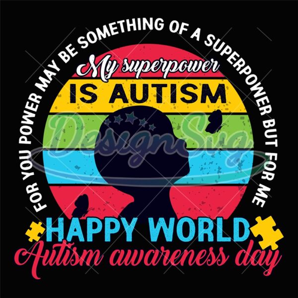 my-super-is-autism-awareness-happy-day-png