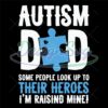 im-raising-mine-autism-dad-puzzle-svg