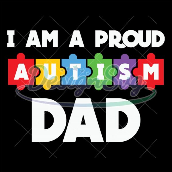 i-am-proud-autism-dad-puzzle-piece-svg