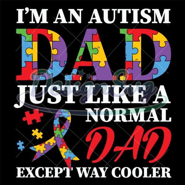 autism-dad-like-normal-dad-except-way-cooler-svg