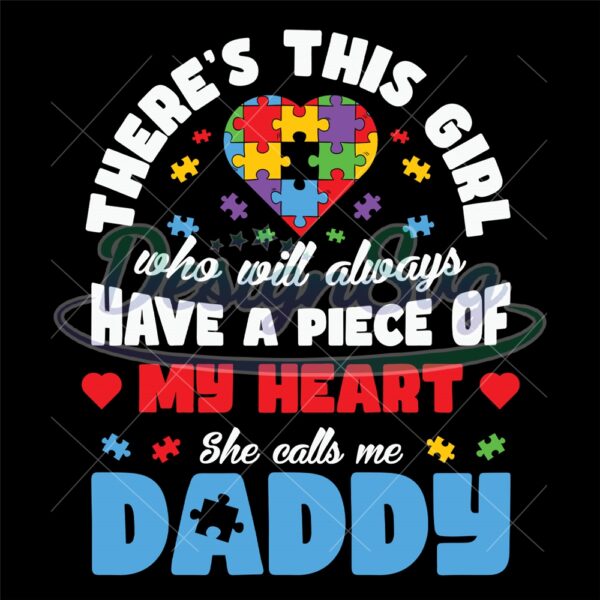 autism-girl-have-a-piece-of-heart-calls-me-daddy-svg