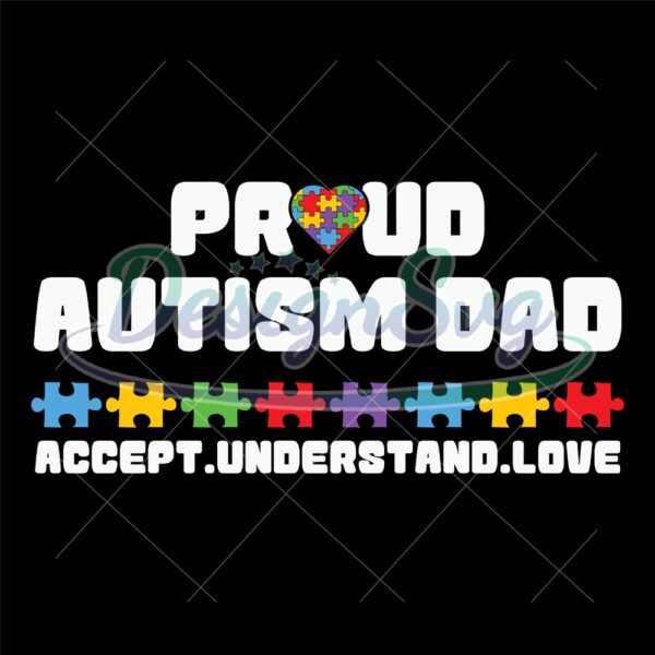 proud-autism-dad-accept-understand-and-love-svg