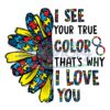 i-see-your-true-color-that-why-i-love-you-png