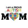 i-am-proud-autism-mom-love-puzzle-piece-svg