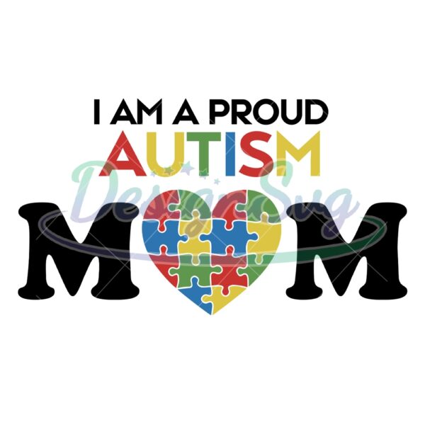 i-am-proud-autism-mom-love-puzzle-piece-svg