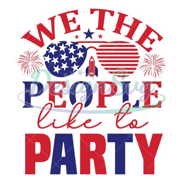 We The People Like To Party SVG