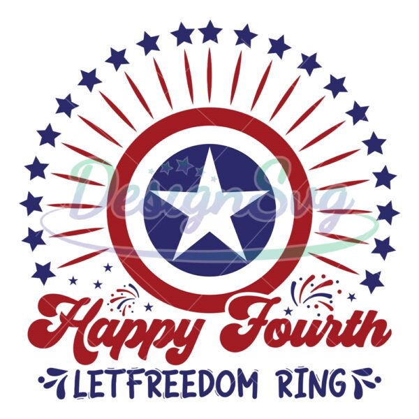 Happy Fourth Let Freedom Ring SVG