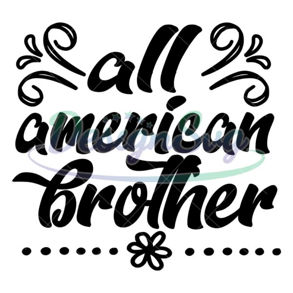 all-american-brother-4th-of-july-floral-day-svg