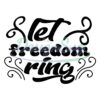 Let Freedom Ring Love Patriotic Day SVG
