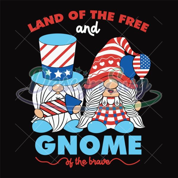 Land Of The Free And Gnome Of The Brave SVG