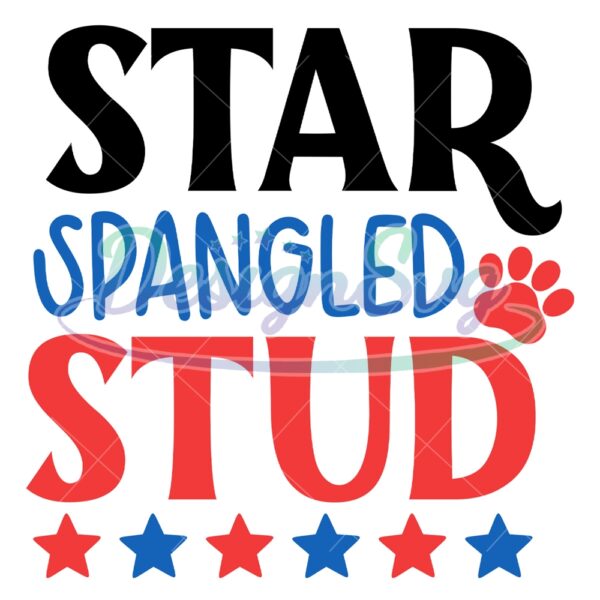 Star Spangled Stud 4th Of July Holiday SVG