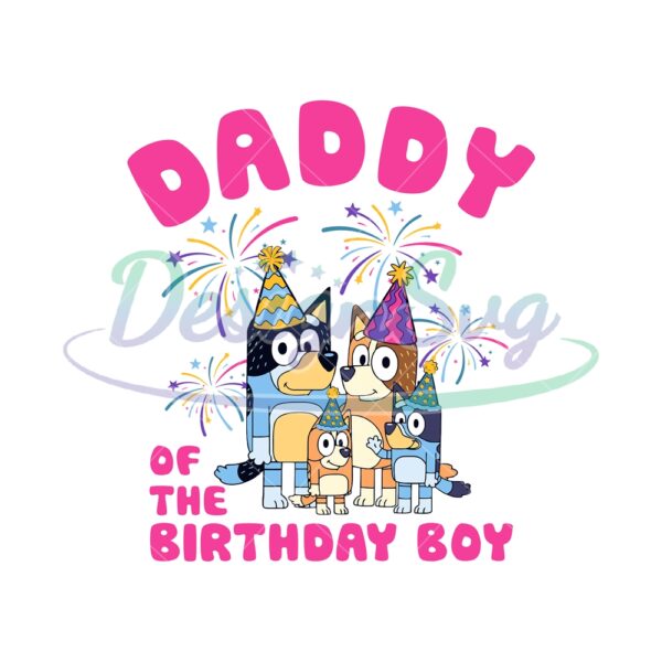 daddy-of-the-birthday-girl-bluey-family-svg