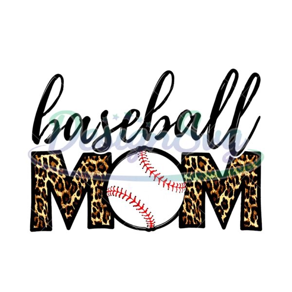 Baseball Mom Mother Day Sport Leopard PNG