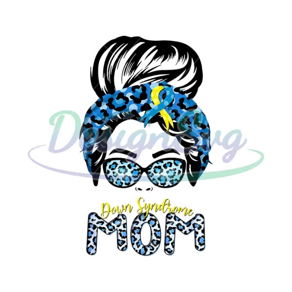 Down Syndrome Mom Leopard Glasses Messy Bun PNG
