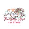 Floral French Bulldog Mom Life Is Ruff PNG