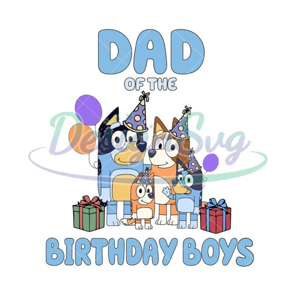 dad-of-the-birthday-boys-bluey-heeler-family-svg