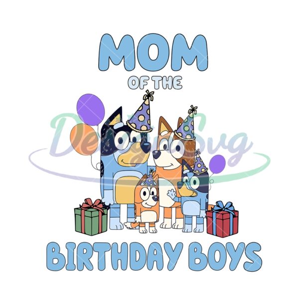 mom-of-the-birthday-boys-bluey-heeler-family-svg