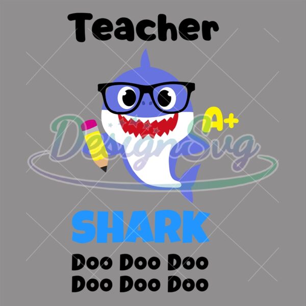 teacher-a-plus-baby-shark-blue-doo-doo-svg
