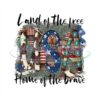 USA Land Of The Free House Of The Brave PNG
