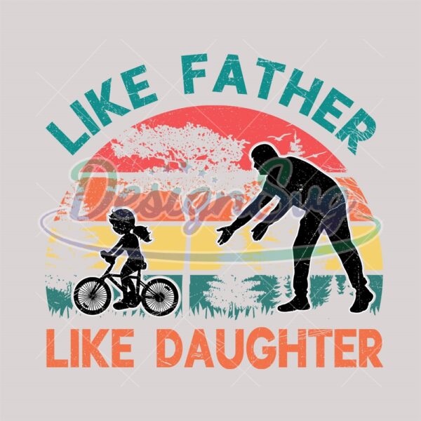 like-father-like-daughter-dad-sayings-png