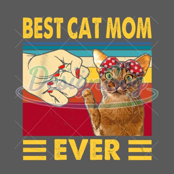 Best Cat Mom Ever Funny Sayings PNG