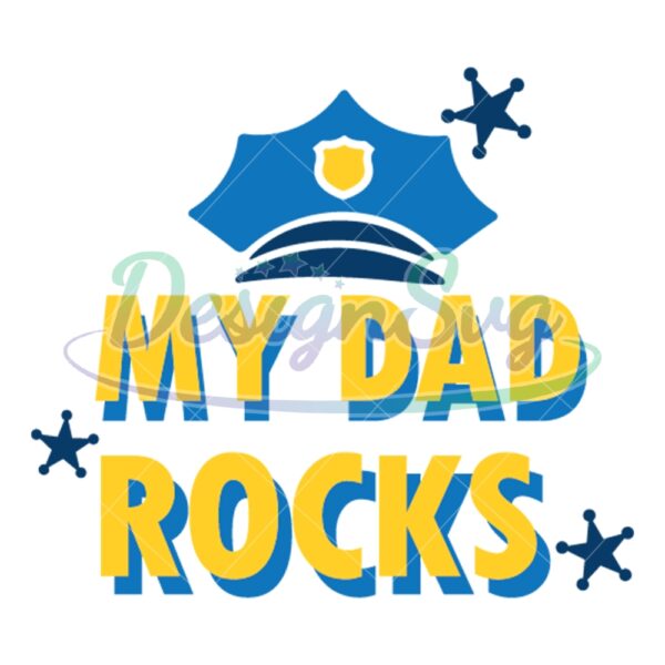 my-dad-rocks-police-hat-svg