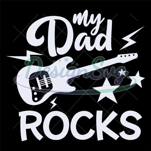 Music My Dad RockStar Svg
