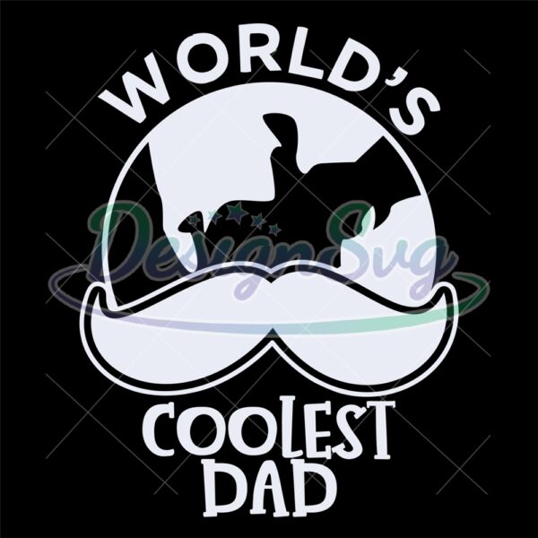 Worlds Coolest Dad Silhouette SVG