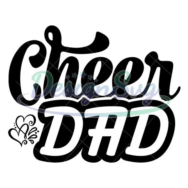 Cheer Dad Love Father Gift Sayings SVG
