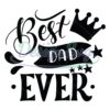 King Best Dad Ever Svg