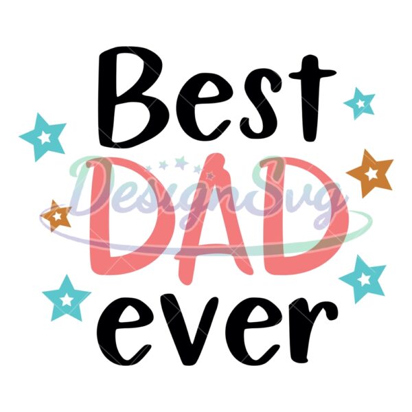 Best Dad Ever Star Clipart SVG