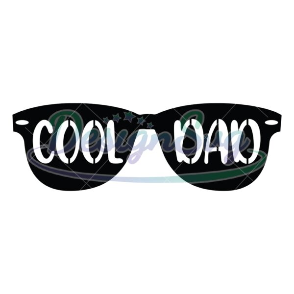 Cool Dad Sunglasses Gift For Father Svg