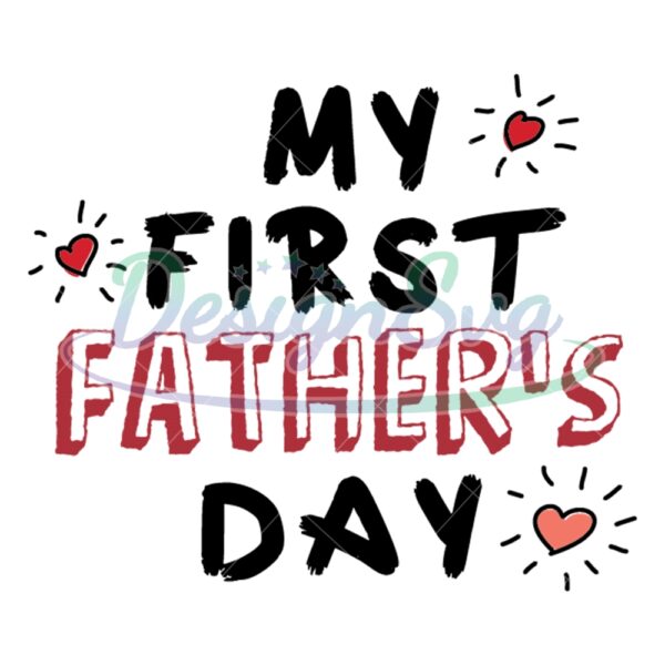 My First Fathers Day Heart SVG