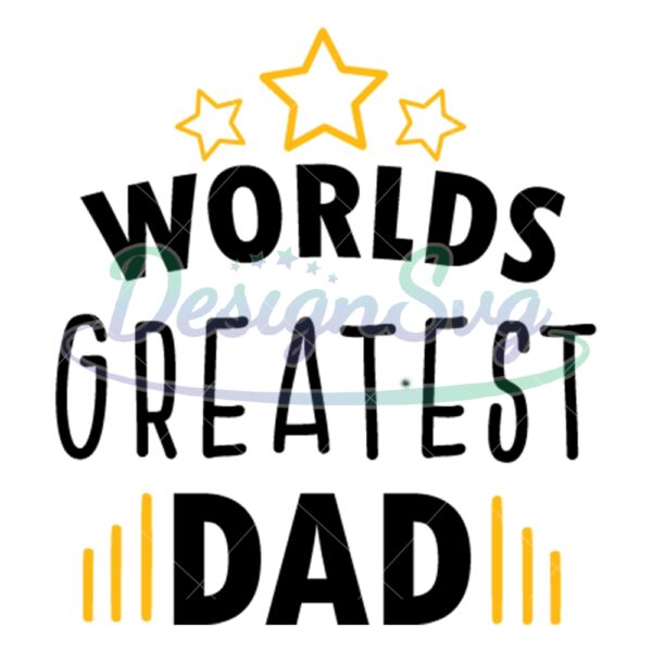 Worlds Greatest Dad Stars SVG