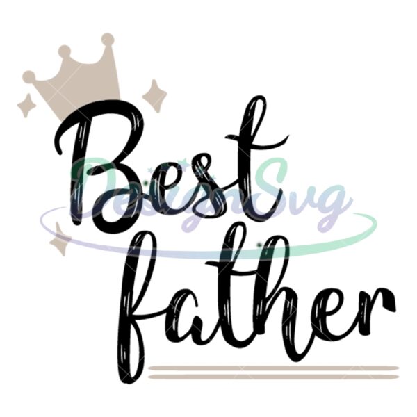 Best Father Happy Father Sayings SVG