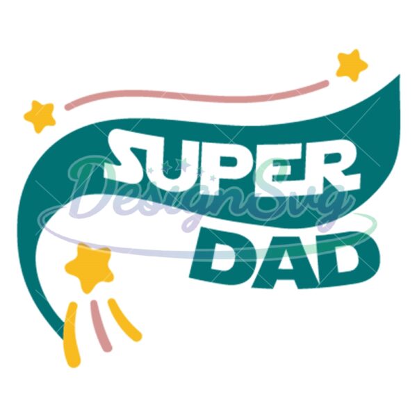 Super Dad Happy Father Celebrating SVG