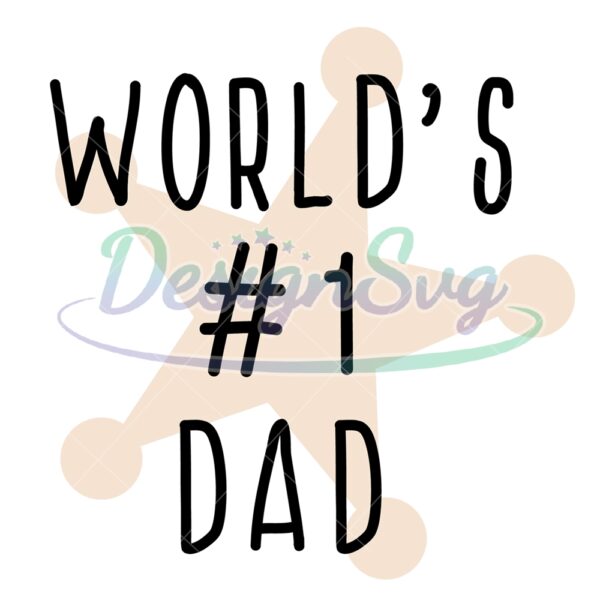 Worlds First Dad Star Sheriff Happy Father SVG