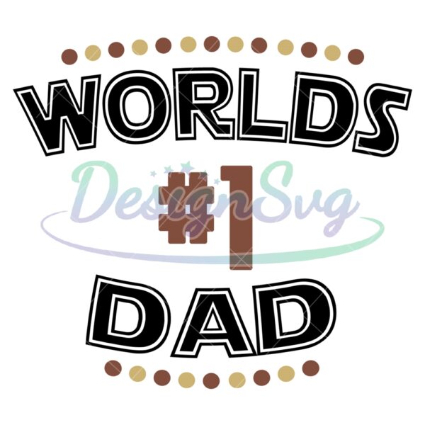 Worlds First Dad Sublimation SVG