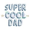 Super Cool Dad Arrow Gift For Father SVG