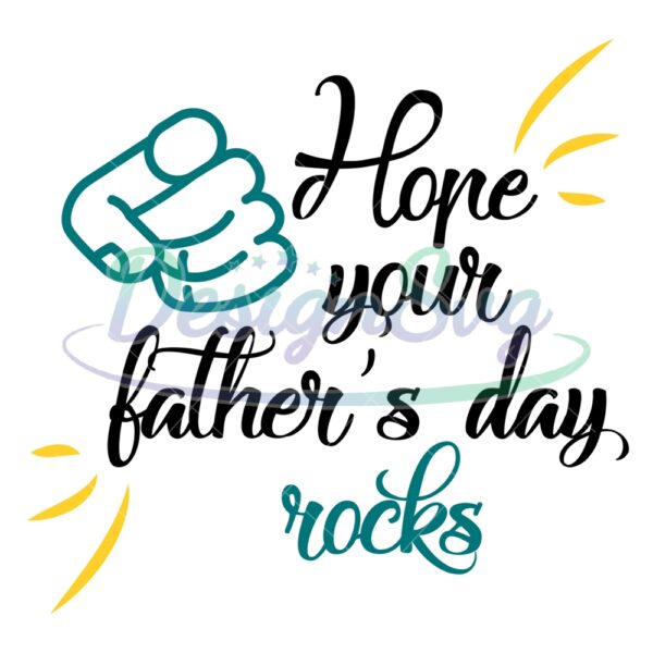 Hope You Fathers Day Rocks SVG