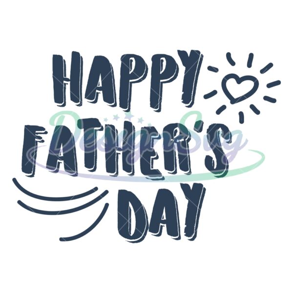 Happy Fathers Day Love Dad Clipart SVG