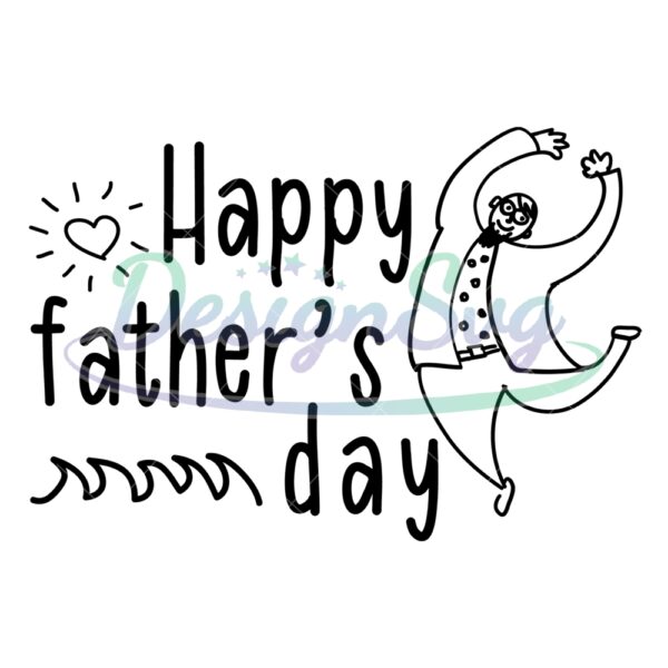 Happy Father Day Funny Handwritten SVG