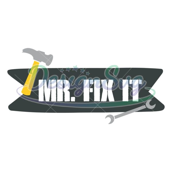 Mr Fix It Hammer Dad SVG Gift For Father