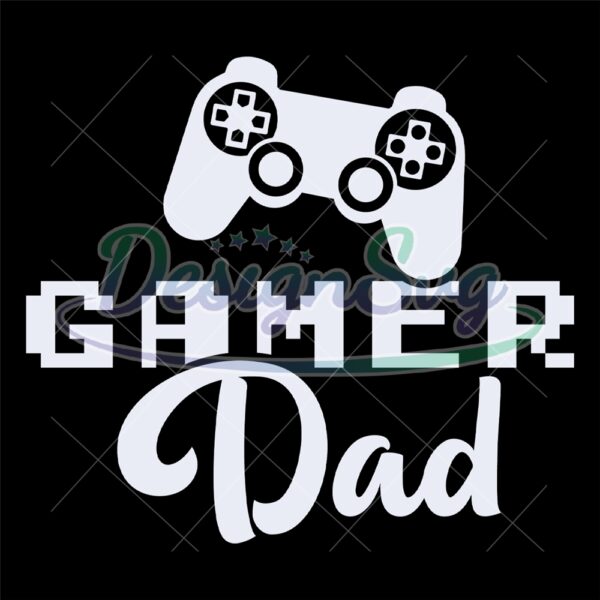 my-dad-is-gamer-svg