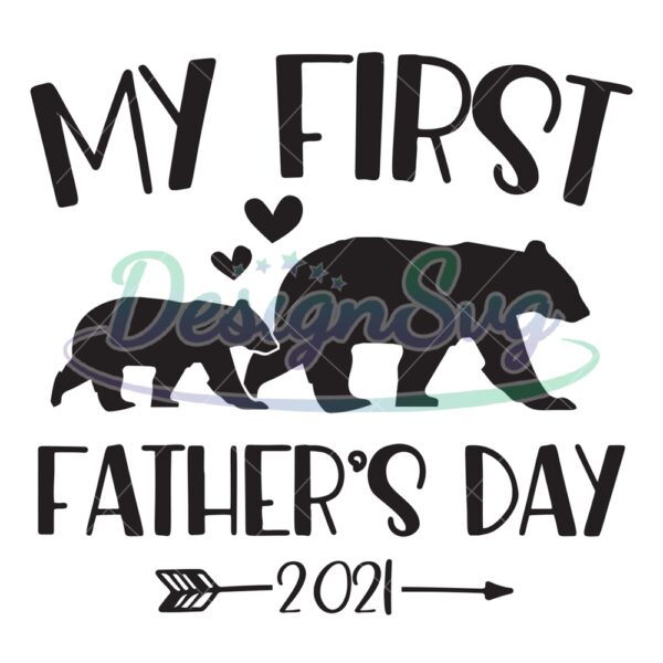 My First Dad Bear And Baby Bear Svg