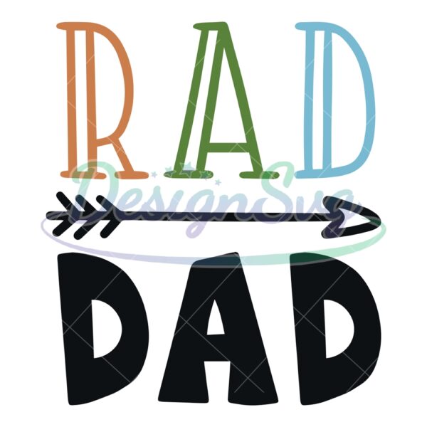 Happy Fathers Day Rad Dad Svg