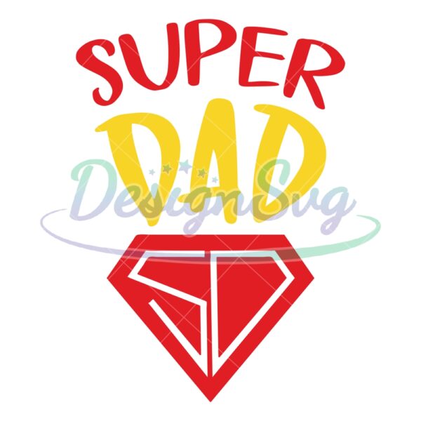 Super Dad Diamond SVG File For Cricut