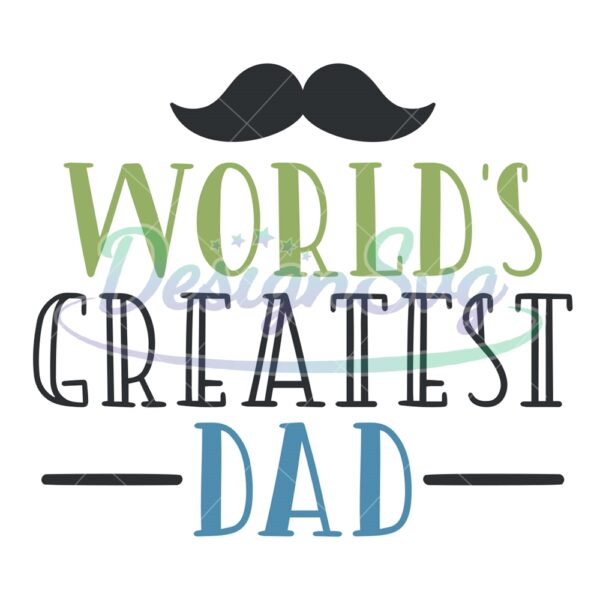 Worlds Greatest Dad Mexican Mustached SVG