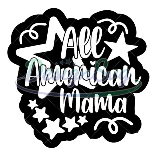 All American Mama Memorial Day Star SVG