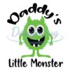 Daddy's Little Monster Svg